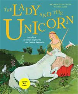 The Lady and the Unicorn - Béatrice Fontanel