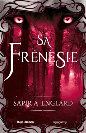 L'alpha du millénaire. Vol. 4. Sa frénésie - Sapir A. Englard