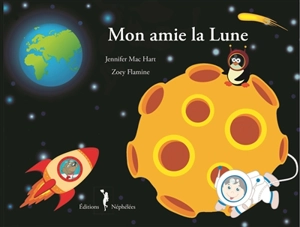 Mon amie la Lune - Jennifer Mac Hart