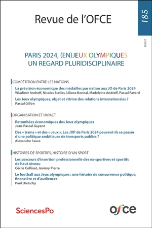 Revue de l'OFCE, n° 185. Paris 2024, (en)jeux olympiques : un regard pluridisciplinaire