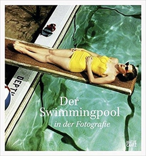 Der Swimmingpool in der Fotografie - Francis Hodgson