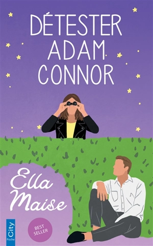 Détester Adam Connor - Ella Maise