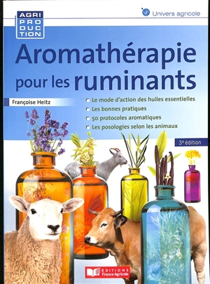 Aromathérapie pour les ruminants - Françoise Heitz