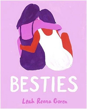 Besties - Leah Reena Goren