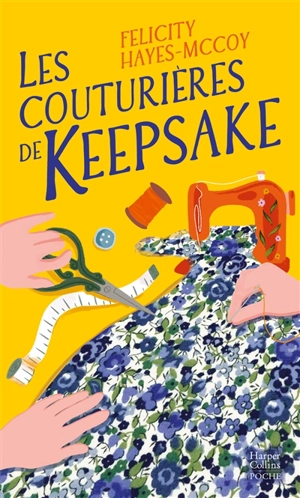 Les couturières de keepsake - Felicity Hayes-McCoy