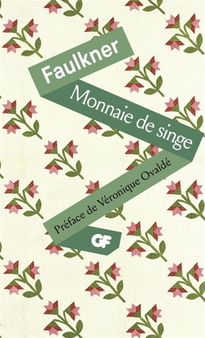 Monnaie de singe - William Faulkner