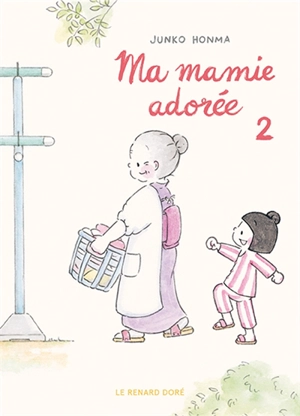 Ma mamie adorée. Vol. 2 - Junko Honma