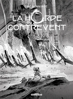 La horde du contrevent. Vol. 4. Alticcio - Eric Henninot