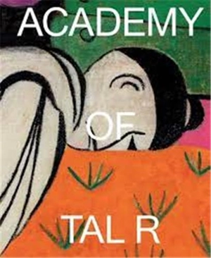 Academy of Tal R - Anders Kold