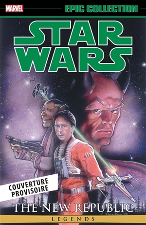 Star Wars : légendes. La Nouvelle République. Vol. 3 - Michael A. Stackpole