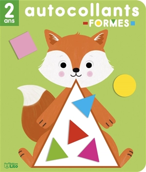 Les bébés animaux : autocollants formes : 2 ans - Vanessa Robidou