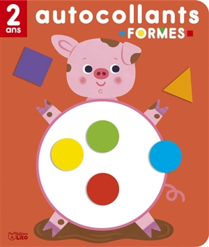 Les animaux de la ferme : autocollants formes : 2 ans - Vanessa Robidou