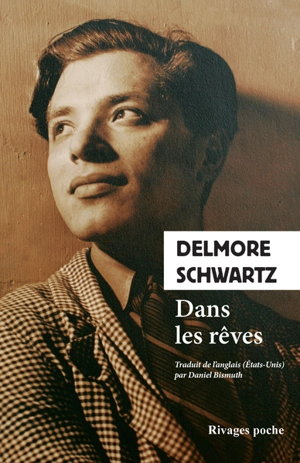 Dans les rêves - Delmore Schwartz