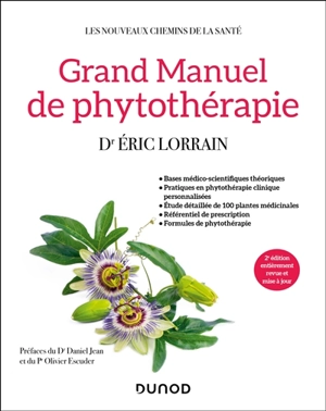 Grand manuel de phytothérapie - Eric Lorrain