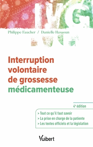 Interruption volontaire de grossesse médicamenteuse - Philippe Faucher