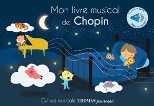 Mon livre musical de Chopin - Marie Delhoste