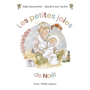 Les petites joies de Noël - Odile Haumonté