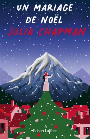 Les chroniques de Fogas. Un mariage de Noël - Julia Chapman