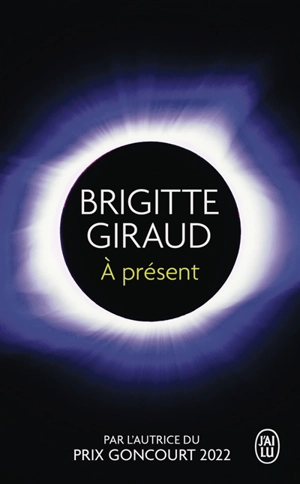 A présent - Brigitte Giraud