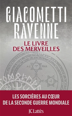 La saga du soleil noir. Le livre des merveilles : thriller - Eric Giacometti