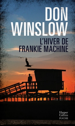 L'hiver de Frankie Machine - Don Winslow