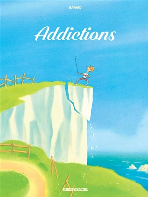 Addictions - François Ravard