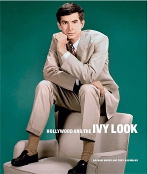 Hollywood and The Ivy Look - Tony Nourmand