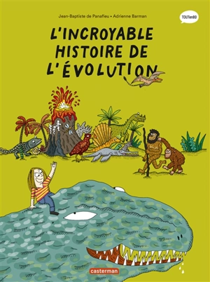 L'histoire de la vie en BD. Vol. 1. L'incroyable histoire de l'évolution - Jean-Baptiste de Panafieu