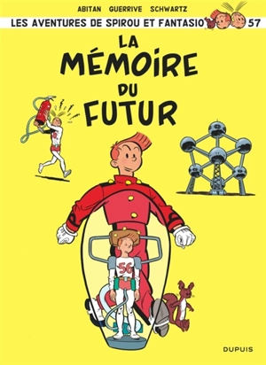 Spirou et Fantasio. Vol. 57. La mémoire du futur - Sophie Guerrive