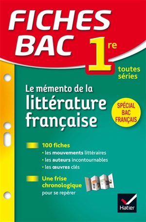 Le mémento de la littérature française 1re toutes séries - Hélène Potelet