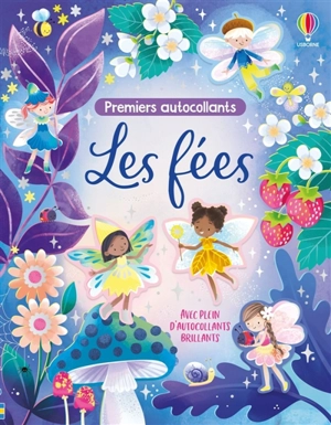 Les fées : Premiers autocollants : dès 3 ans - Holly Bathie