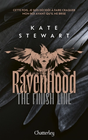 The Ravenhood. Vol. 3. The finish line - Kate Stewart