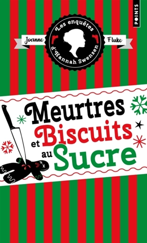 Les enquêtes d'Hannah Swensen. Vol. 6. Meurtres et biscuits au sucre. Meurtres et cobbler aux pêches - Joanne Fluke