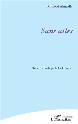 Sans ailes - Khulood Almualla