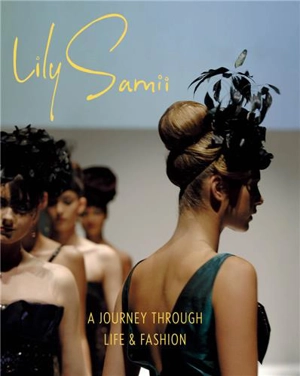 Lily Samii Fifty Years of Fashion - Lily Samii