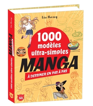 1.000 modèles ultra-simples : manga à dessiner en pas à pas - Lise Herzog