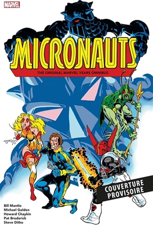 The Micronauts - Bill Mantlo