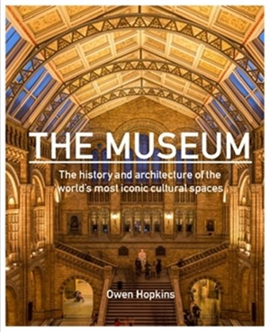 The Museum A History - Owen Hopkins