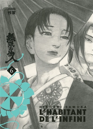 L'habitant de l'infini. Vol. 6 - Hiroaki Samura