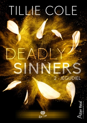 Deadly sinners. Vol. 2. Jegudiel - Tillie Cole