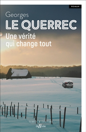 Une vérité qui change tout - Georges Le Querrec