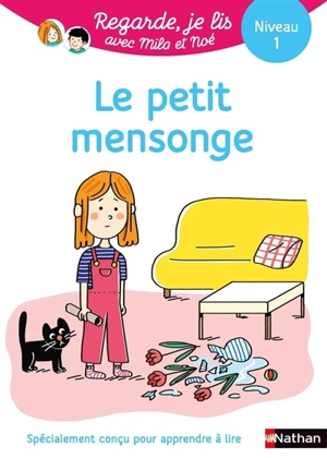 Le petit mensonge : une histoire à lire tout seul, niveau 1 - Eric Battut