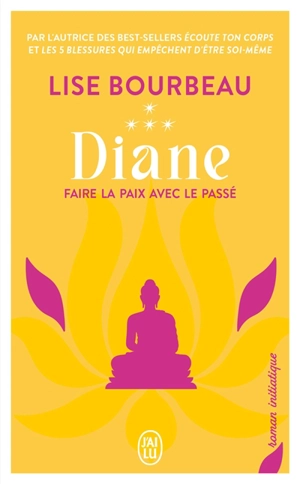 Diane : faire la paix avec le passé : roman initiatique - Lise Bourbeau