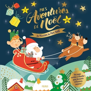 La mission du Père Noël - Aurore Meyer