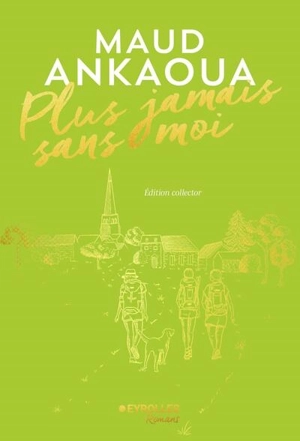 Plus jamais sans moi - Maud Ankaoua