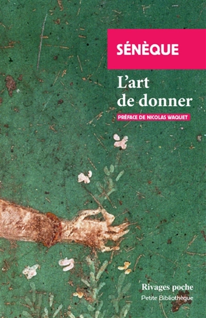 L'art de donner - Sénèque