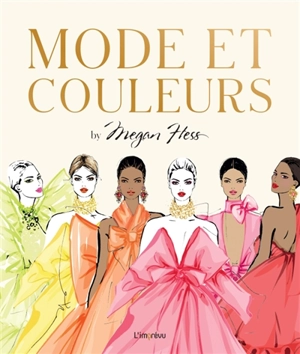 Mode et couleurs - Megan Hess