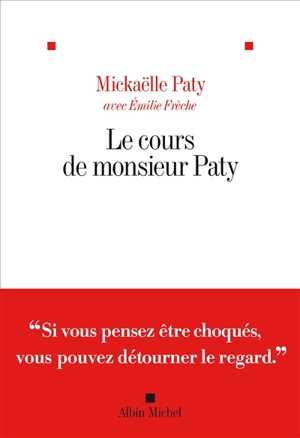 Le cours de monsieur Paty - Mickaëlle Paty