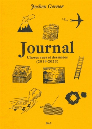 Journal : choses vues et dessinées (2019-2023) - Jochen Gerner