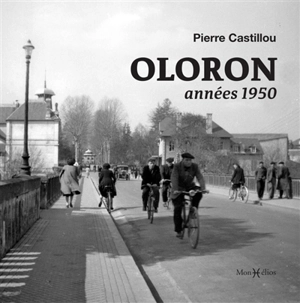 Oloron : années 1950 - Pierre Castillou